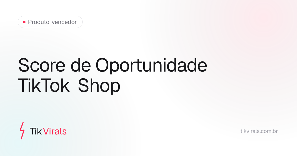 Gráfico do Score de Oportunidade para produto saturado no TikTok Shop: demanda vs. oferta, velocidade de entrada de criadores e ângulo disponível